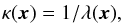 \begin{eqnarray} \label{eq:inverse lambda} \invlam(\vec{x})= {1}/{\lambda(\vec{x})}, \end{eqnarray}