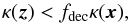 \begin{equation} \label{eq:MODA condition f} \invlam(\vec{z}) < f_{\rm dec} \invlam(\vec{x}), \end{equation}