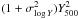 \hbox{$(1+\sigma^2_{{\rm log}\, Y}){Y}^2_{500}$}
