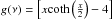 \hbox{$g(\nu) = \left[ x {\rm coth} \left(\frac{x}{2}\right) - 4\right]$}