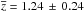 \hbox{$\overline{z} = 1.24\, \pm\, 0.24$}