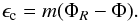 \begin{eqnarray} \epsilon_{\rm c}=m(\Phi_R-\Phi). \label{eq21c} \end{eqnarray}