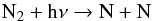 \begin{equation} {\rm N_2 + h\nu \to N + N } \label{eq:N2PD} \end{equation}