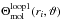 \hbox{$\Theta_\text{mol}^\text{loop1}(r_i,\vartheta)$}
