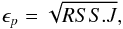 \begin{equation} \label{eq:rss} \epsilon_{p} = \sqrt{RSS.J}, \end{equation}