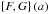 \hbox{$ \left \lbrace F, G \right \rbrace \left(a \right)$}