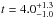 \hbox{$t=4.0^{+1.3}_{-1.0}$}