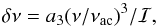 \begin{equation} \delta\nu=a_3(\nu/\nu\st{ac})^3/\mathcal{I}\text{,}\label{form1} \end{equation}