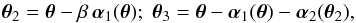\begin{equation} \vc\theta_2=\vc\theta-\beta\,\vc\alpha_1(\vc\theta);\; \vc\theta_3=\vc\theta-\vc\alpha_1(\vc\theta)-\vc\alpha_2(\vc\theta_2), \label{eq:LE3} \end{equation}
