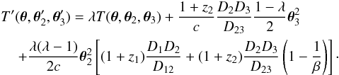 \begin{eqnarray} &&T'(\vc\theta,\vc\theta_2',\vc\theta_3') = \lambda T(\vc\theta,\vc\theta_2,\vc\theta_3) +{1+z_2\over c}{D_2 D_3\over D_{23}}{1-\lambda\over 2}\vc\theta_3^2\nonumber \\ &&\quad \,+ {\lambda(\lambda-1)\over 2 c}\vc\theta_2^2 \eck{(1+z_1) {D_1 D_2\over D_{12}}+(1+z_2) {D_2 D_3\over D_{23}}\rund{1-{1\over \beta}}}\cdot \label{eq:Ttrans} \end{eqnarray}