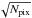 \hbox{$\sqrt{N_{\rm pix}}$}