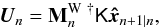 \begin{equation} \vec{U}_n ={\bf M}_n^{\mathrm{W}~\dag} \tens{K} \vec{\hat{x}}_{n+1|n}\label{EQposi3}, \end{equation}