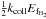 \hbox{$\frac{1}{2}k_{\mathrm{coll}}E_{\rm f_{\rm H_{2}}}$}