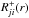 \hbox{$\Rji^+(r)$}