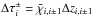 \hbox{$\Delta\tau^{\pm}_{i}=\bar{\chi}_{i,i\pm1}\Delta z_{i,i\pm1}$}