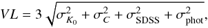 \begin{eqnarray} VL = 3 \sqrt{\sigma_{K_0}^2+\sigma_{C}^2+\sigma_{\rm SDSS}^2+\sigma_{\rm phot}^2} , \end{eqnarray}