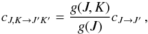 \begin{equation} c_{J,K\rightarrow J'K'} = \frac{g(J,K)}{g(J)}c_{J\rightarrow J'}\,, \end{equation}
