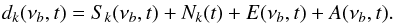 \begin{eqnarray} d_k(\nu_b, t) = S_k(\nu_b, t) + N_k(t) + E(\nu_b, t) + A(\nu_b, t). \label{eq:signal_and_noise} \end{eqnarray}