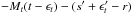 \hbox{$-M_t(t-\epsilon_t) -(s'+\epsilon_t'-r)$}