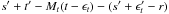 \hbox{$s'+t'-M_t(t-\epsilon_t) - (s'+\epsilon_t'-r)$}
