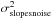 \hbox{$\sigma_{\rm slopesnoise}^2$}