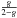 \hbox{$\frac{g}{2-g}$}