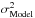 \hbox{$\sigma^2_{\rm Model}$}