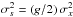 \hbox{$\sigma_s^2 = ( g/2) \, \sigma_x^2 $}