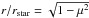 \hbox{$r/r_{\rm star} = \sqrt{1-\mu^2}$}