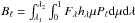 \hbox{$B_{\ell}=\int_{\lambda_1}^{\lambda_2}\int_0^1 F_{\lambda} h_{\lambda} \mu P_{\ell} {\rm d}\mu {\rm d}\lambda$}