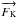 \hbox{$\overrightarrow{F_{\rm K}}$}