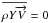 \hbox{$\overline{\rho Y \overrightarrow{V}} = 0$}