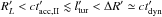 \hbox{$R'_L < c t'_{\mathrm{acc ,II}} \lesssim l'_{\mathrm{tur}} < \Delta R' \simeq c t'_{\mathrm{dyn}}$}