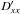 \hbox{$D'_{xx}$}
