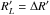 \hbox{$R'_L=\Delta R'$}