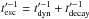 \hbox{$t'^{-1}_{\mathrm{esc}} = t'^{-1}_{\mathrm{dyn}}+t'^{-1}_{\mathrm{decay}}$}