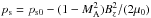 \hbox{$p_{\rm s} = p_{\rm s0} - (1-M_{\rm A}^{2}) B_{z}^{2}/(2 \mu_{0})$}