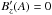 \hbox{$B_{z}'(A)=0$}