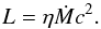 \begin{equation} L = \eta \dot{M} c^2. \label{eq:L} \end{equation}