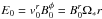 \hbox{$E_0 = v_0^r B_0^\phi = B_0^r \Omega_* r$}