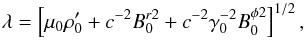 \appendix \setcounter{section}{1} \begin{equation} \label{eq_definition_lambda} \lambda = \left[\mu_0 \rho_0'+c^{-2} {B}_{0}^{r2}+ c^{-2} \gamma_0^{-2} B_0^{ \phi 2} \right] ^{1/2}, \end{equation}
