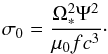 \appendix \setcounter{section}{1} \begin{equation} \sigma_0 = \frac{\Omega_*^2 \Psi^2 }{\mu_0 f c^3}\cdot \end{equation}