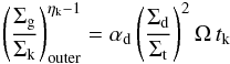 \appendix \setcounter{section}{1} \begin{eqnarray*} \left( \dfrac{\Sigma_{\rm g}}{\Sigma_{\rm k} } \right)^{\eta_{\rm k}-1}_{\rm outer} = \alpha_{\rm d} \left( \frac{\Sigma_{\rm d}}{\Sigma_{\rm t}}\right)^2 \Omega\,t_{\rm k}\nonumber \\ \end{eqnarray*}
