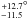 \hbox{$\stackrel{+12.7}{_{-11.5}}^\circ$}