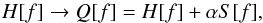 \begin{equation} H[f] \to Q[f] = H[f] + \alpha S[f], \label{eq:regularised_functional} \end{equation}