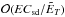 \hbox{$\od{E\csd/\tE_T}$}