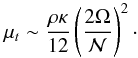 \begin{equation} \mu_t\sim \frac{\rho\kappa}{12}\left(\frac{2\Omega}{\calN}\right)^2\cdot \label{turbvisc} \end{equation}