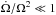 \hbox{$\dot{\Omega}/\Omega^2\ll1$}