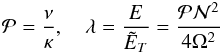 \begin{eqnarray} \mathcal{P}=\frac{\nu}{\kappa}, \quad \lambda=\frac{E}{\tE_T}=\frac{\mathcal{P}\mathcal{N}^2}{4\Omega^2} \end{eqnarray}