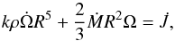 \begin{equation} k\rho\dotOm R^5 + \frac{2}{3}\dotM R^2\Omega = \dotJ,\label{defk} \end{equation}